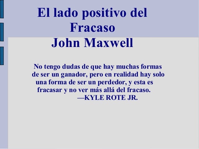 el lado positivo del fracaso john maxwell